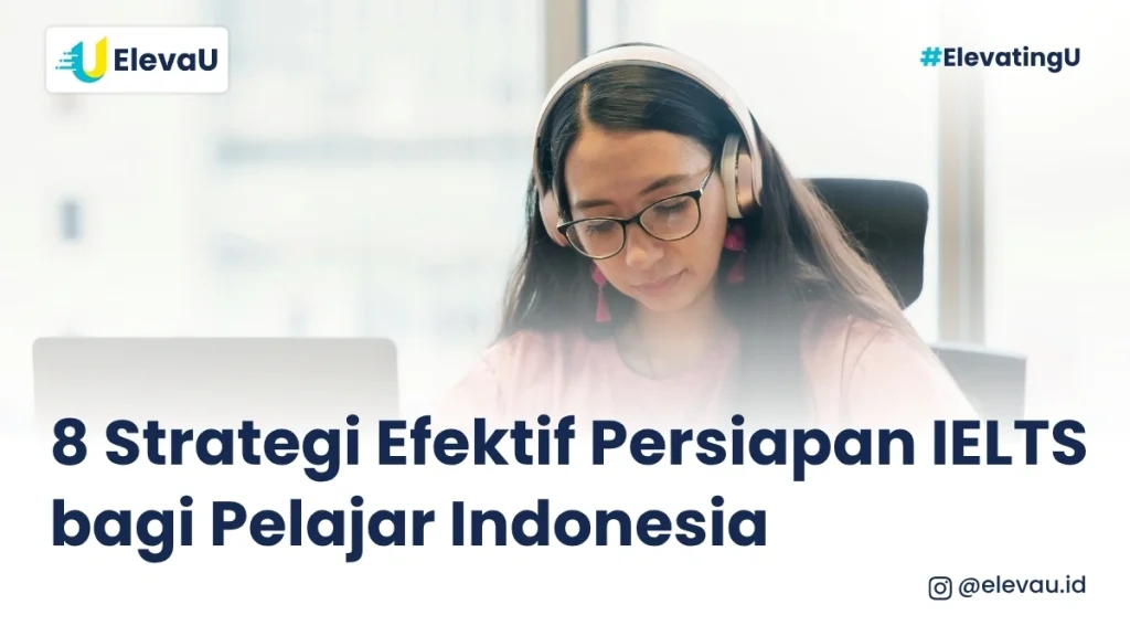 Seorang wanita sedang belajar IELTS menggunakan 8 strategi persiapan IELTS