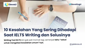 Gambar seseorang yang sedang belajar writing test IELTS ditemani Oxford dictionary