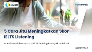 seseorang sedang menggunakan 5 cara jitu meningkatkan skor IELTS listening