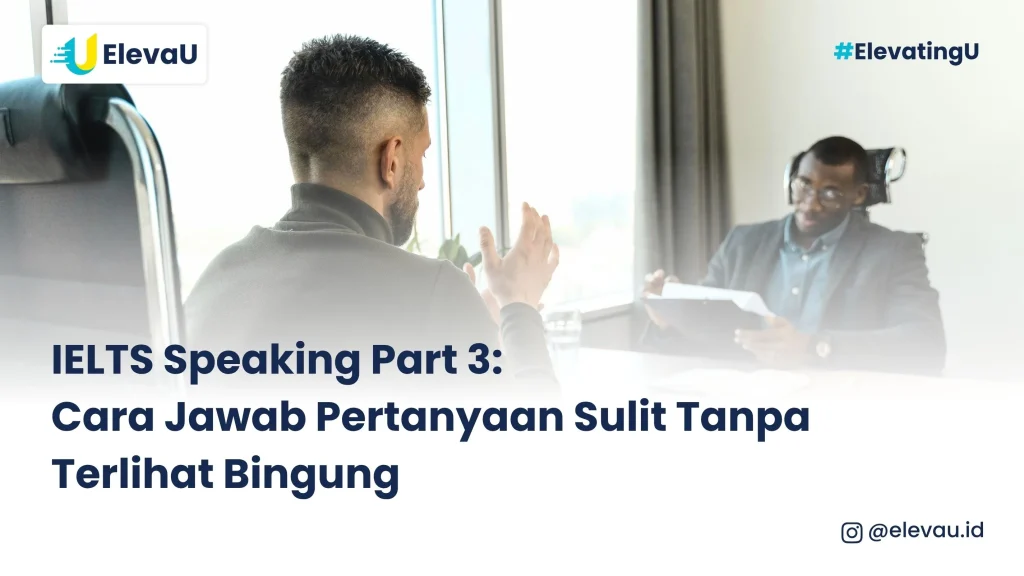 dua orang sedang mempraktikkan cara menjawab ielts speaking part 3
