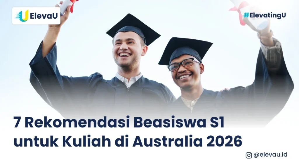 Kuliah S1 ke Australia dengan 7 rekomendasi beasiswa untuk siswa Indonesia