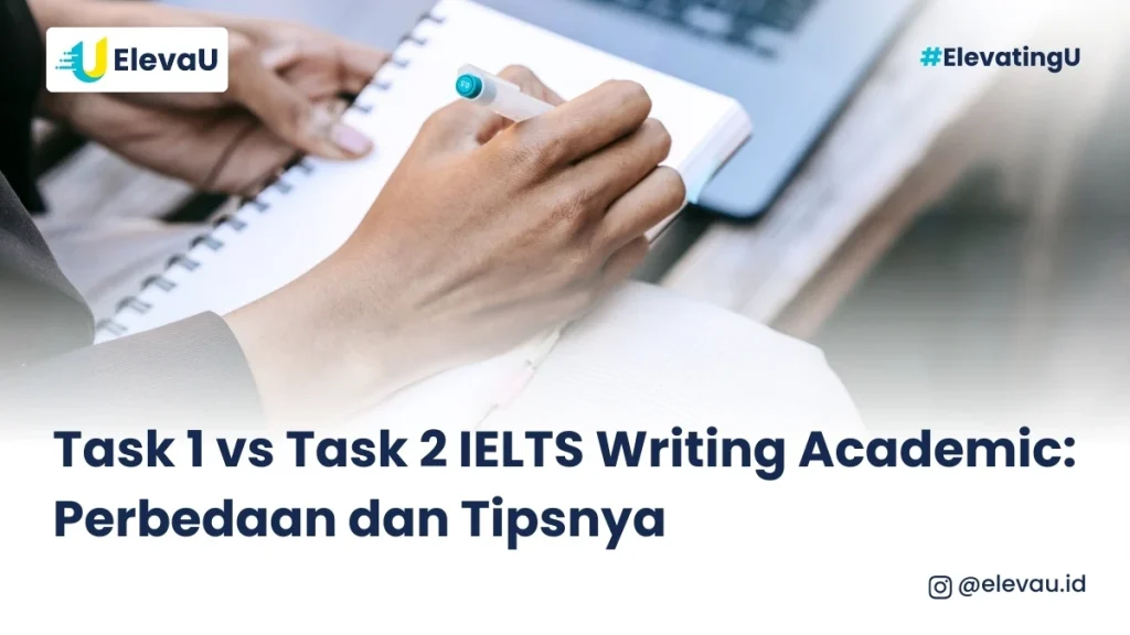 perbedaan task 1 dan task 2 IELTS Academic