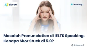Seorang perempuan terlihat stres memikirkan skor IELTS Speaking yang stuck di 5.0, ekspresinya lelah sambil menunduk dan memegang kepala dengan kedua tangan.
