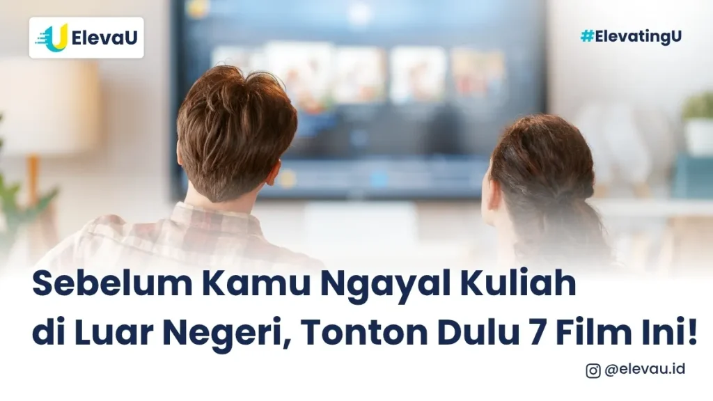 film yang menceritakan kehidupan kuliah di luar negeri