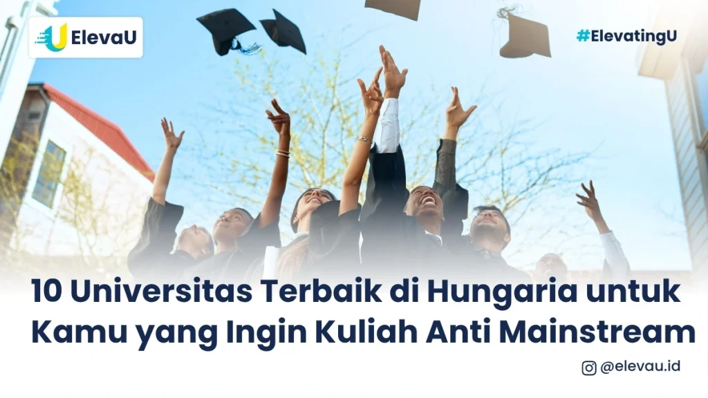 para lulusan dari universitas terbaik di hungaria