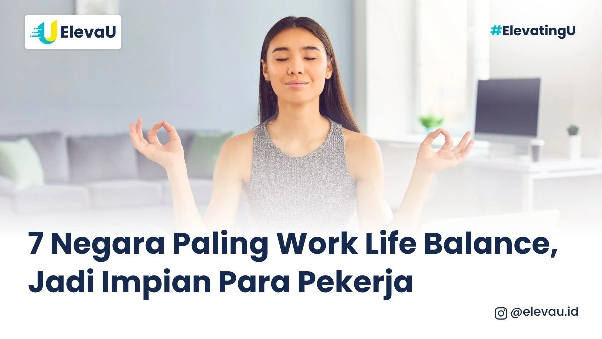 7 Negara Paling Work Life Balance, Jadi Impian Para Pekerja