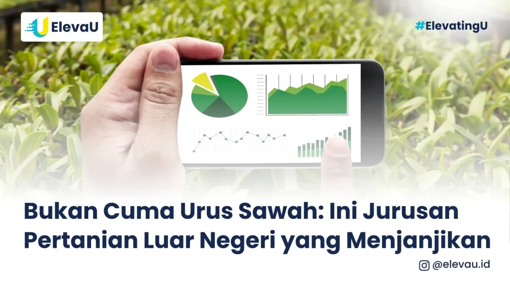 agrobisnis sebagai salah satu spesialiasi dari jurusan pertanian luar negeri terbaik