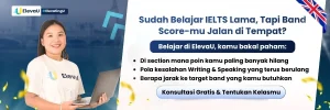 Opinion Essay vs Discussion Essay IELTS Task 2: Ini Perbedaannya 1 CTA banner kursus IELTS persiapan beasiswa