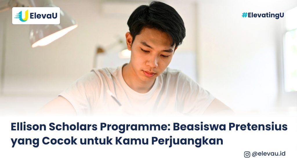 Ellison Scholars Programme: Beasiswa Pretensius