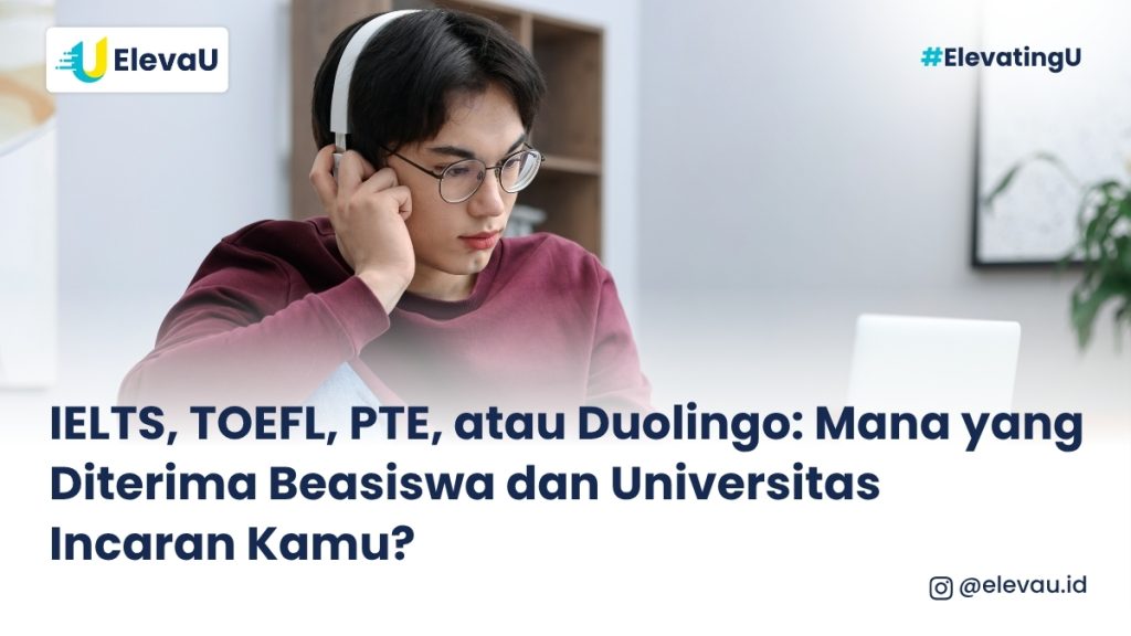 Lebih Baik Mana, IELTS, TOEFL, PTE, atau Duolingo?